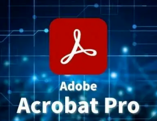 最新Adobe Acrobat Pro 2024 专业版下载安装教程